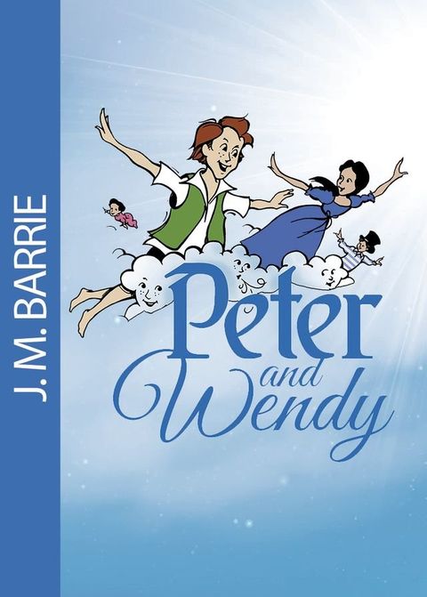 Peter and Wendy(Kobo/電子書)