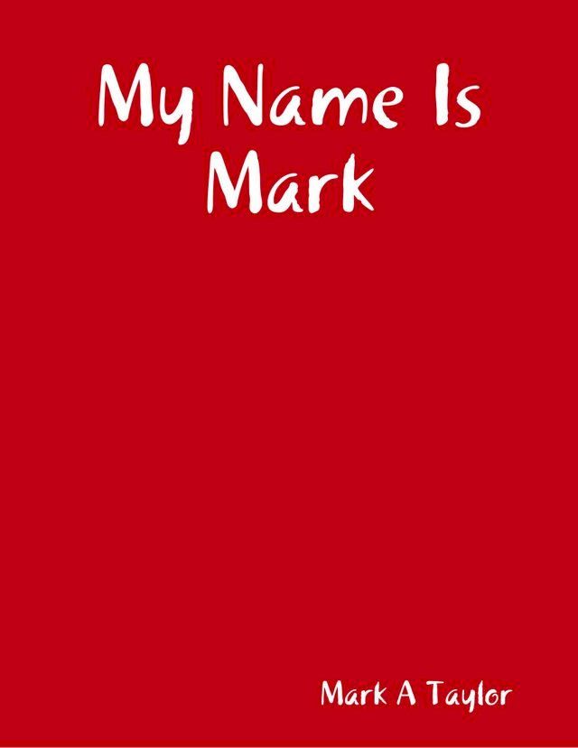  My Name Is Mark(Kobo/電子書)