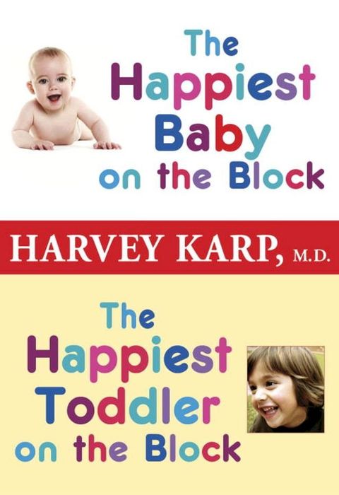 The Happiest Baby on the Block and The Happiest Toddler on the Block 2-Book Bundle(Kobo/電子書)