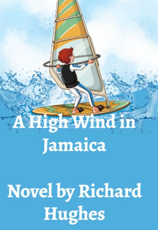  A High Wind in Jamaica(Kobo/電子書)