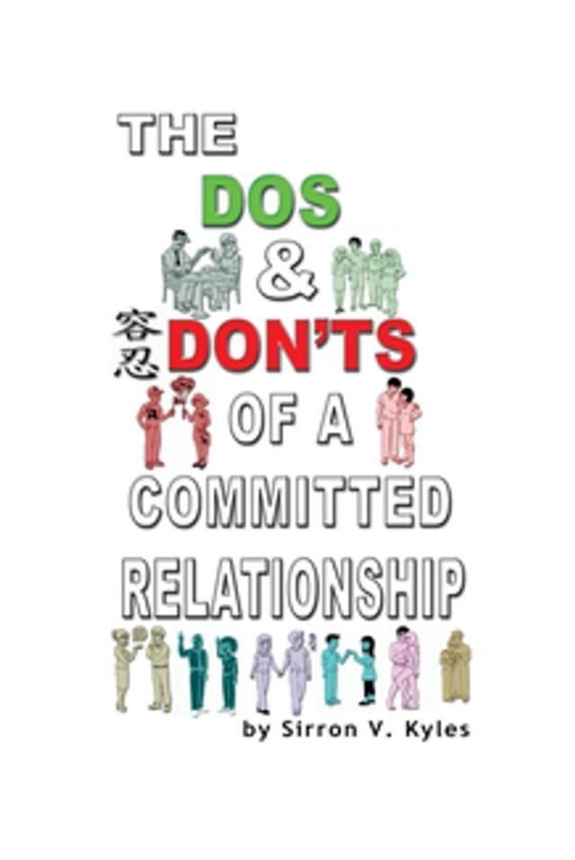  The Dos & Don'ts Of A Committed Relationship(Kobo/電子書)