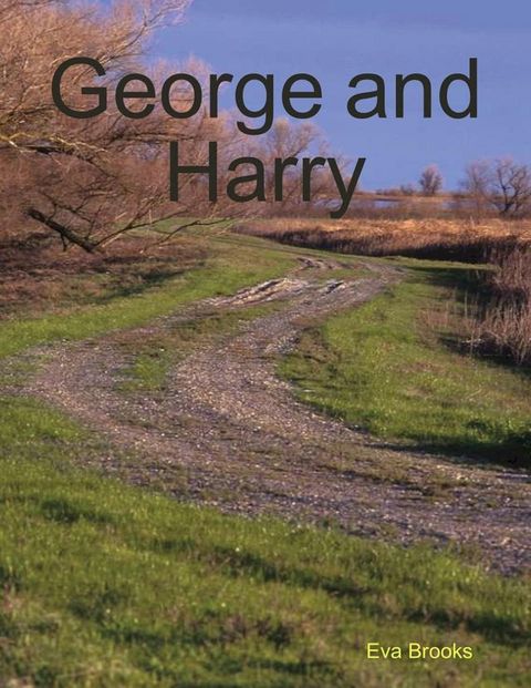 George and Harry(Kobo/電子書)