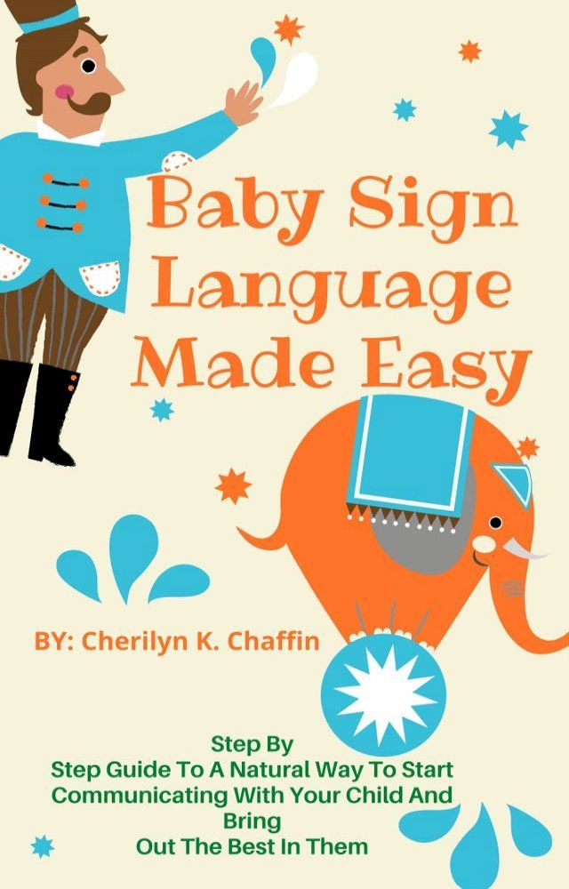  Baby Sign Language Made Easy(Kobo/電子書)