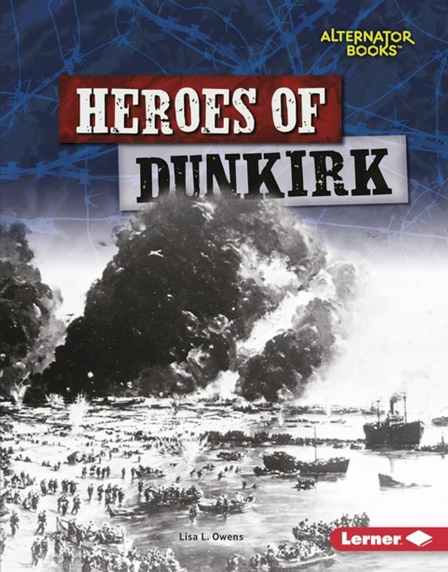  Heroes of Dunkirk(Kobo/電子書)