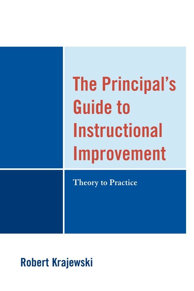  The Principal's Guide to Instructional Improvement(Kobo/電子書)