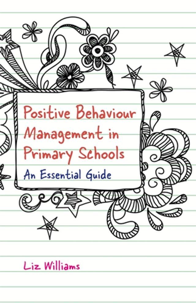  Positive Behaviour Management in Primary Schools(Kobo/電子書)