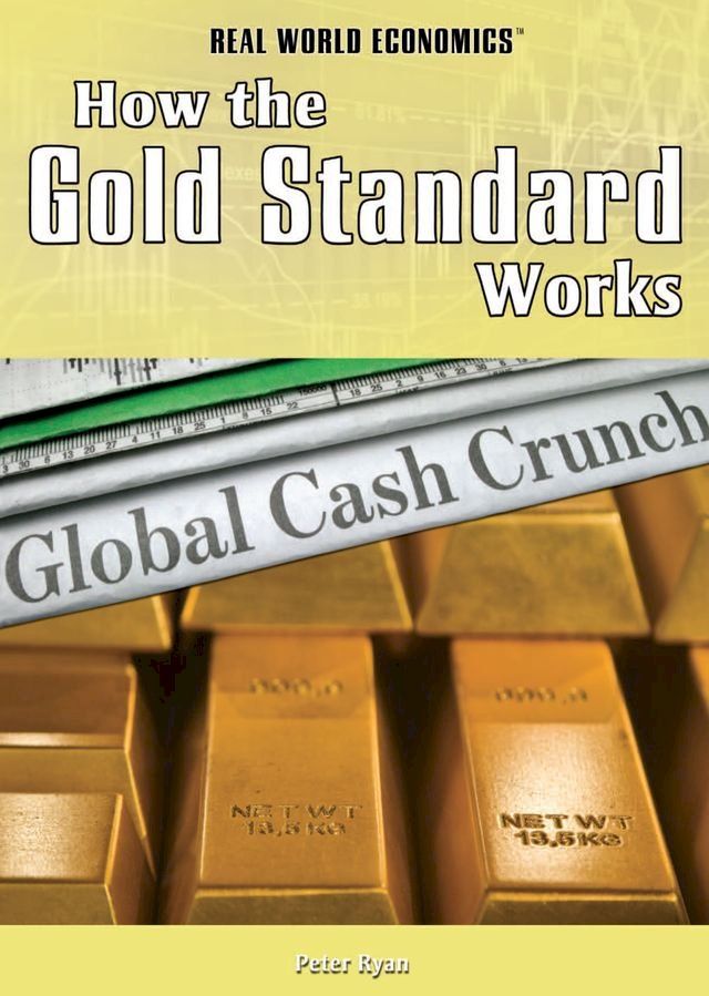  How the Gold Standard Works(Kobo/電子書)