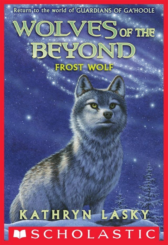  Wolves of the Beyond #4: Frost Wolf(Kobo/電子書)