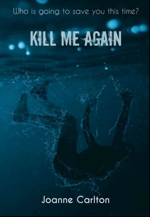 Kill Me Again(Kobo/電子書)