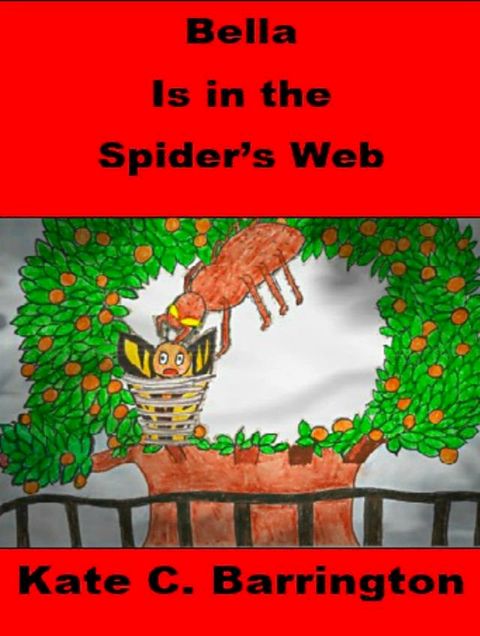 Bella Is in the Spider's Web(Kobo/電子書)