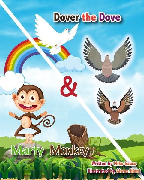 Dover the Dove & Marty Monkey(Kobo/電子書)