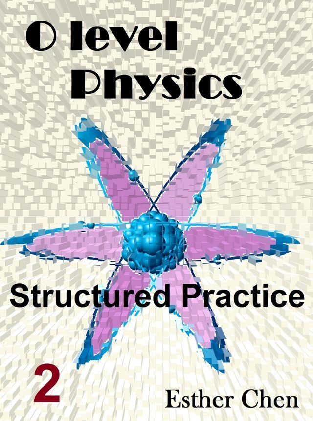  O level Physics Structured Practice 2(Kobo/電子書)