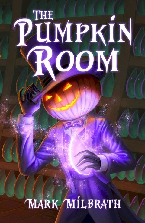 The Pumpkin Room(Kobo/電子書)