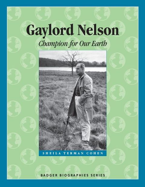 Gaylord Nelson(Kobo/電子書)