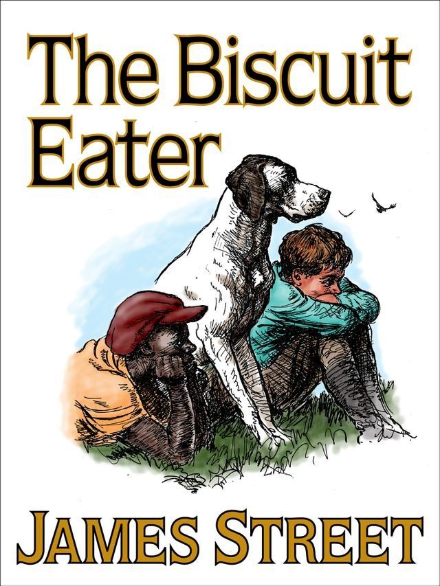  The Biscuit Eater(Kobo/電子書)