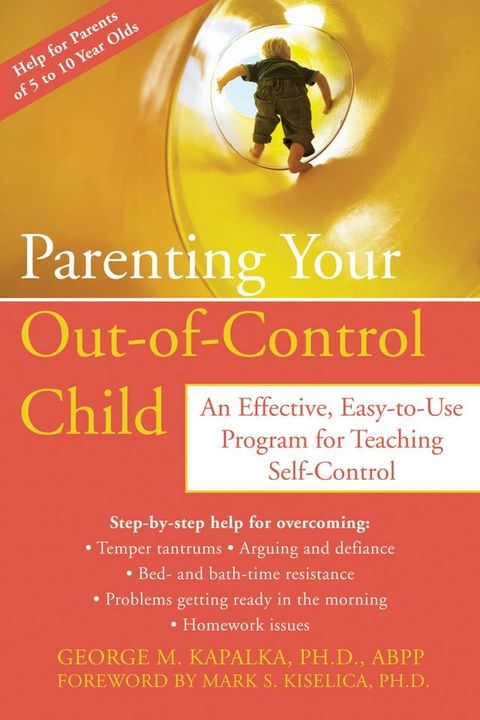 Parenting Your Out-of-Control Child(Kobo/電子書)