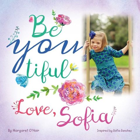 Be You Tiful Love, Sofia(Kobo/電子書)