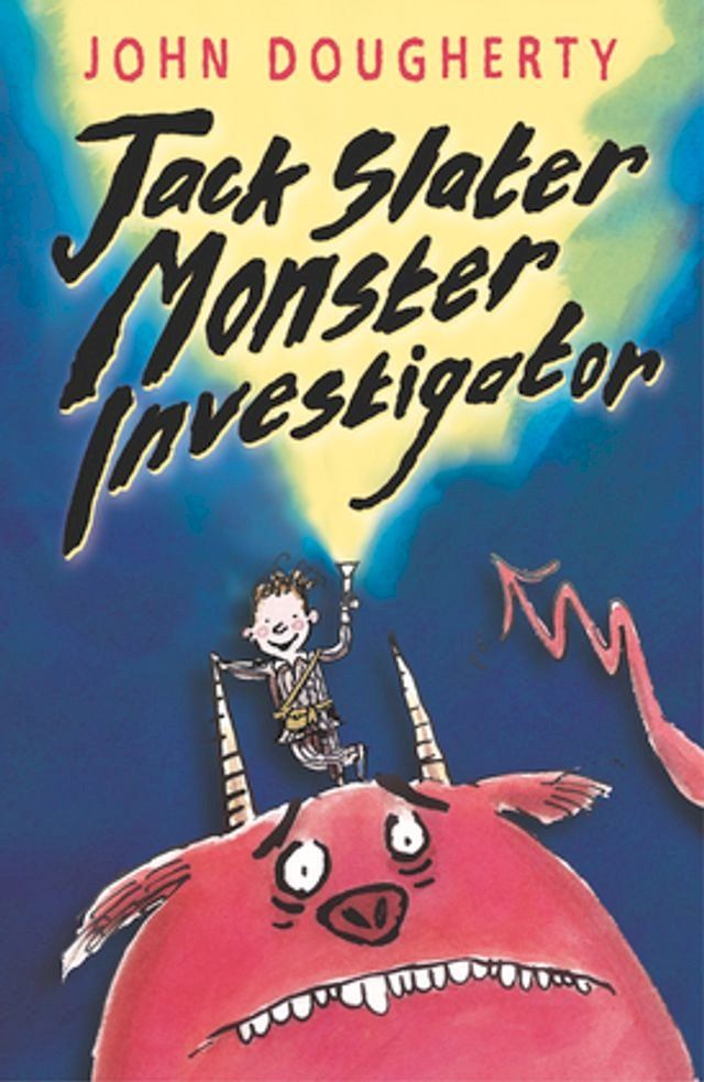  Jack Slater, Monster Investigator(Kobo/電子書)