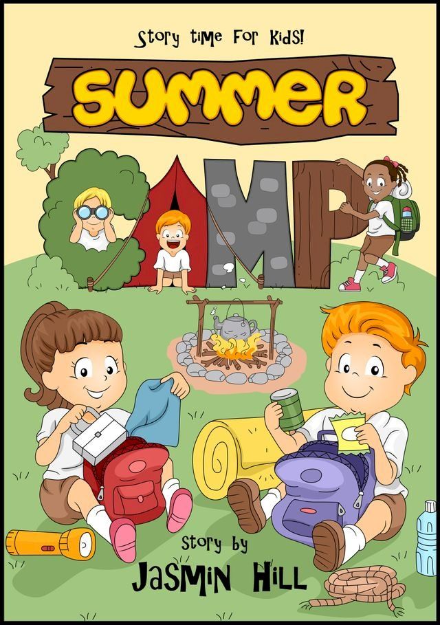  Summer Camp: Story Time For Kids!(Kobo/電子書)