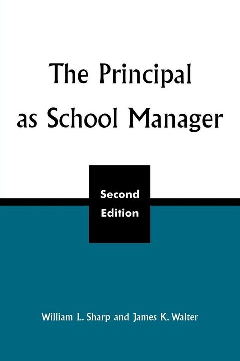 The Principal as School Manager, 2nd ed(Kobo/電子書)