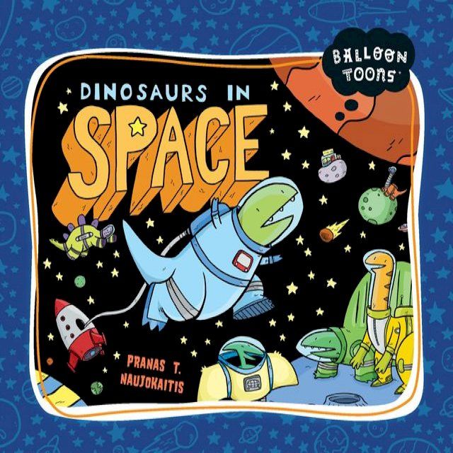  Balloon Toons: Dinosaurs in Space(Kobo/電子書)