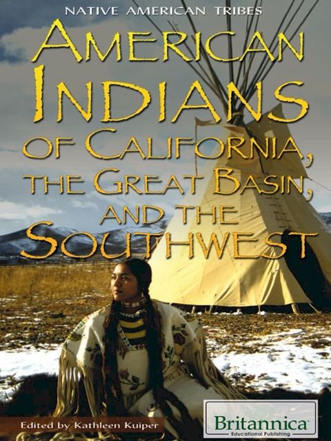 American Indians of California, the Great Basin, and the Southwest(Kobo/電子書)