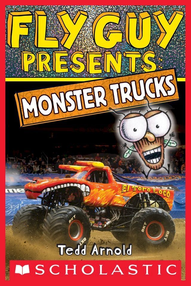  Fly Guy Presents: Monster Trucks (Scholastic Reader, Level 2)(Kobo/電子書)