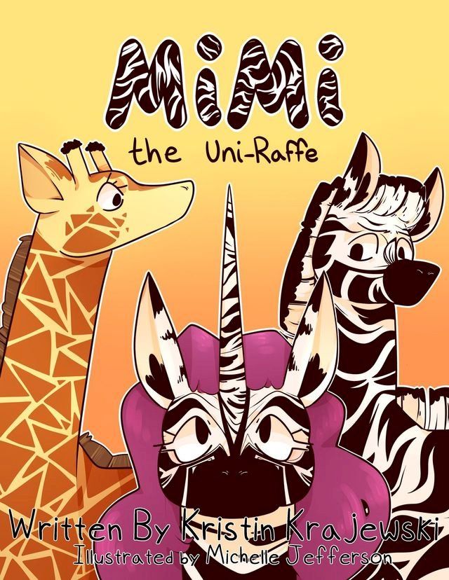  Mimi the Uni-Raffe(Kobo/電子書)