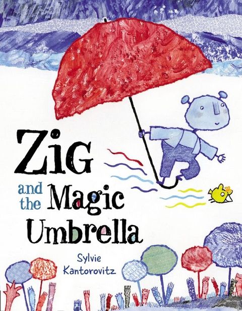 Zig and the Magic Umbrella(Kobo/電子書)