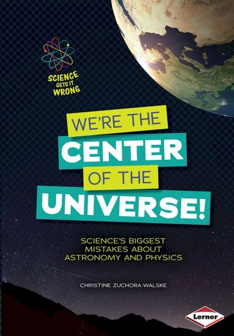 We're the Center of the Universe!(Kobo/電子書)