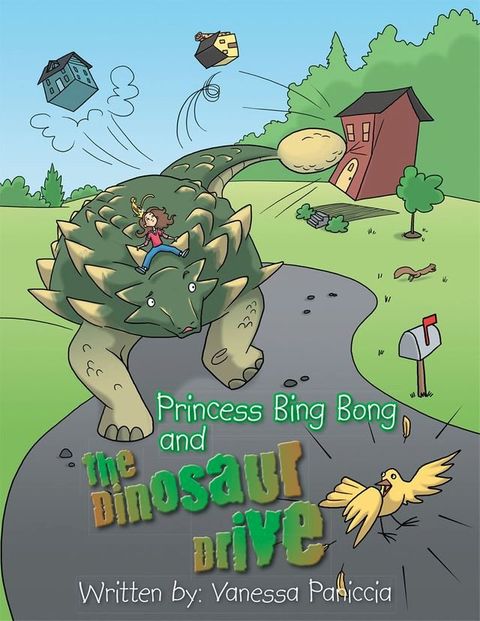 Princess Bing Bong and the Dinosaur Drive(Kobo/電子書)