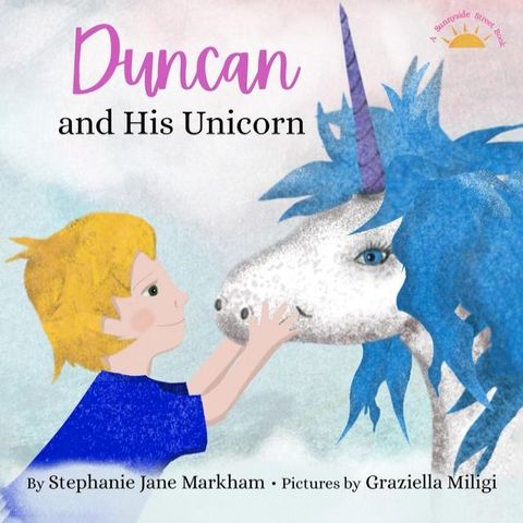 Duncan and His Unicorn(Kobo/電子書)