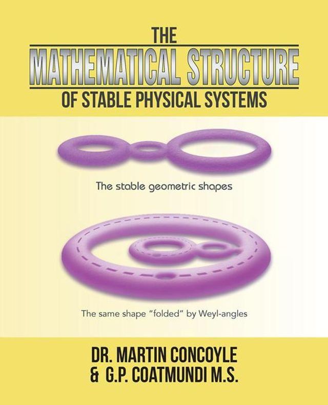  The Mathematical Structure of Stable Physical Systems(Kobo/電子書)