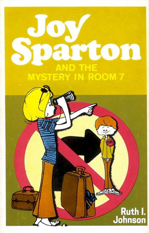 Joy Sparton and the Mystery in Room 7(Kobo/電子書)