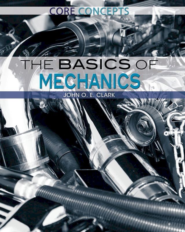  The Basics of Mechanics(Kobo/電子書)