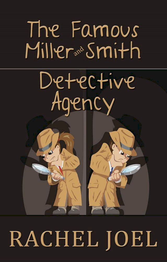  The Famous Miller and Smith Detective Agency(Kobo/電子書)