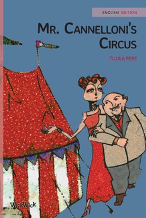 Mr. Cannelloni's Circus(Kobo/電子書)