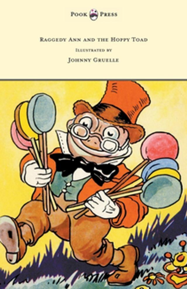  Raggedy Ann and the Hoppy Toad - Illustrated by Johnny Gruelle(Kobo/電子書)