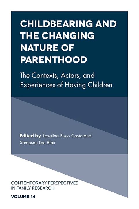 Childbearing and the Changing Nature of Parenthood(Kobo/電子書)