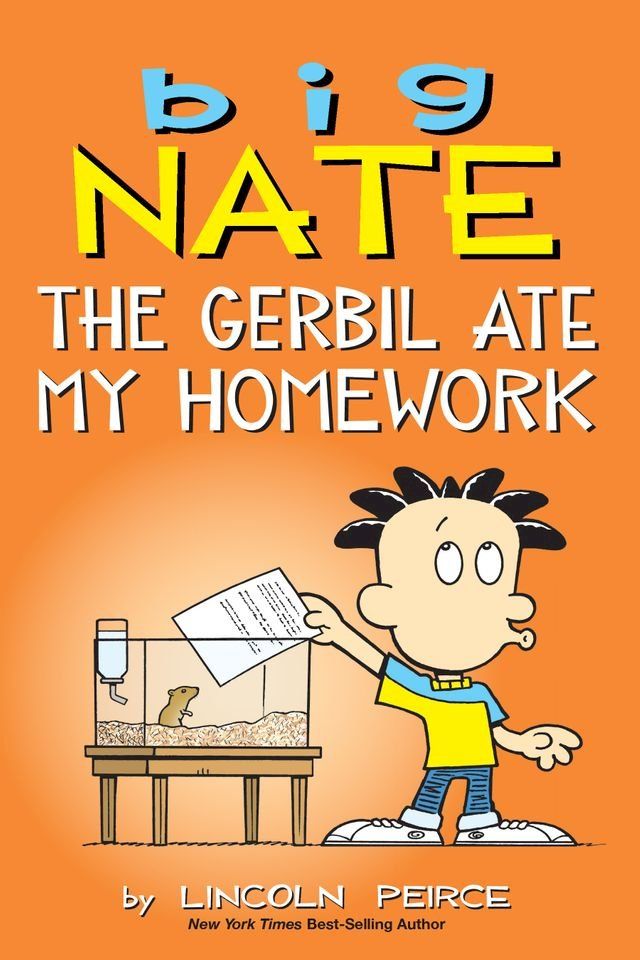  Big Nate: The Gerbil Ate My Homework(Kobo/電子書)