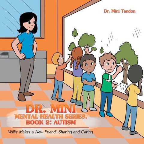 Dr. Mini Mental Health Series, Book 2: Autism(Kobo/電子書)