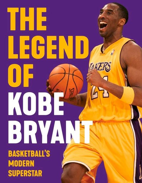 The Legend of Kobe Bryant(Kobo/電子書)