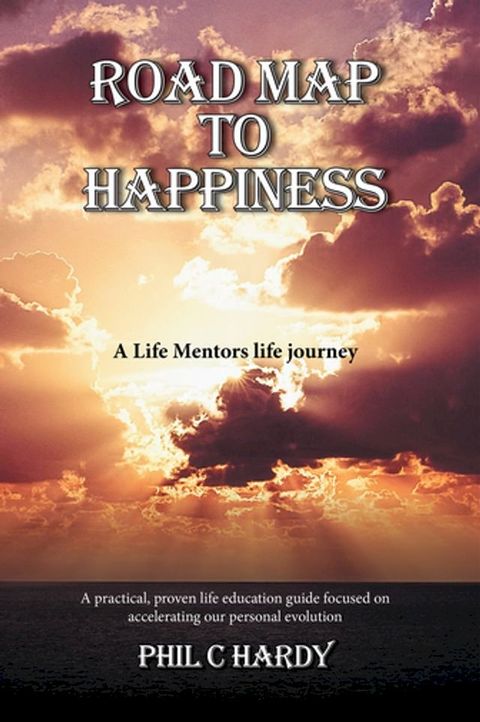 Road Map to Happiness(Kobo/電子書)