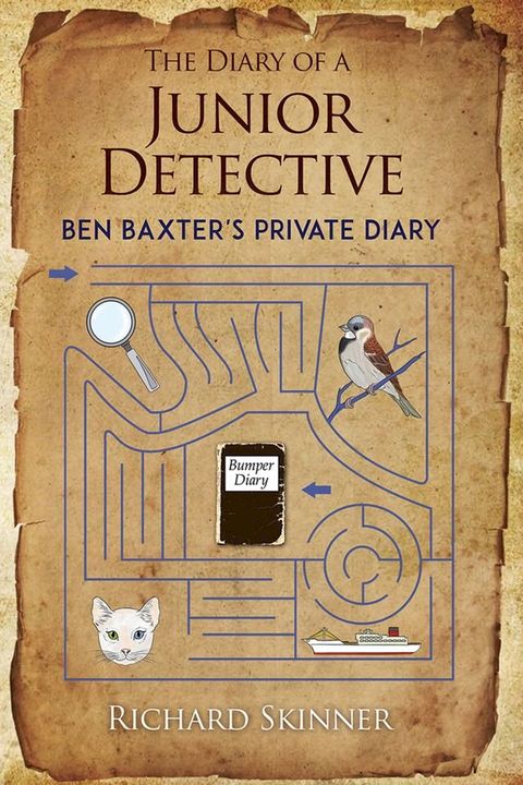 The Diary of a Junior Detective/ Ben Baxter's Private Diary(Kobo/電子書)