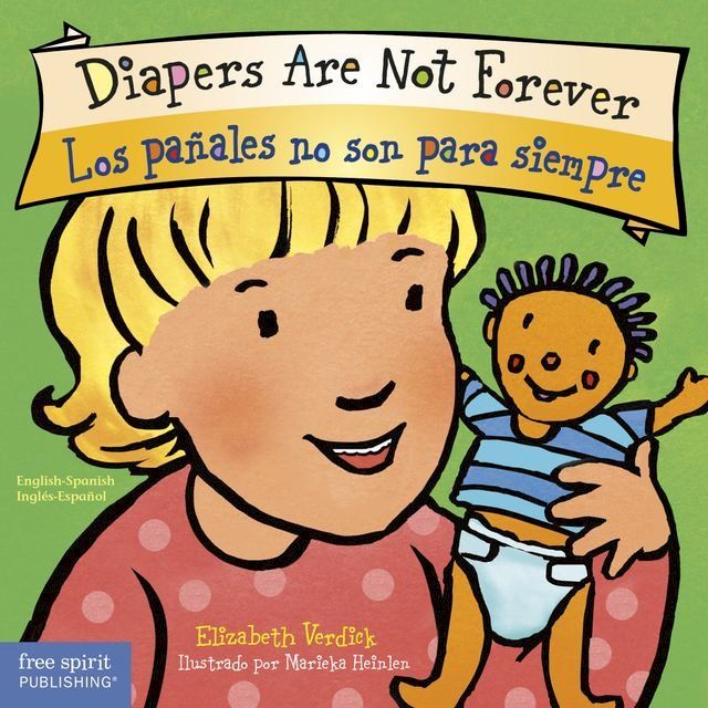  Diapers Are Not Forever / Los pa&ntilde;ales no son para siempre(Kobo/電子書)