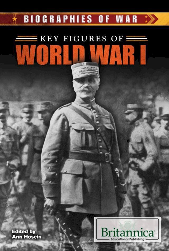  Key Figures of World War I(Kobo/電子書)