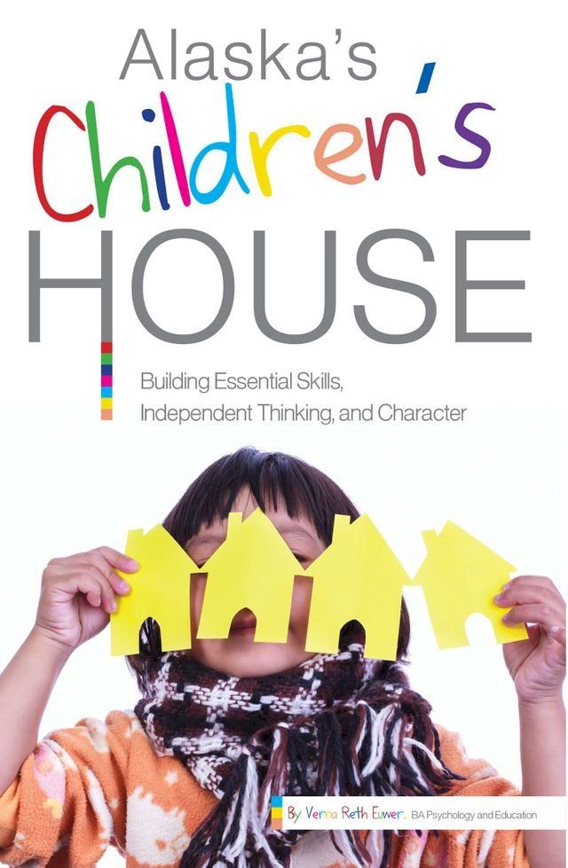  Alaska's Children's House(Kobo/電子書)