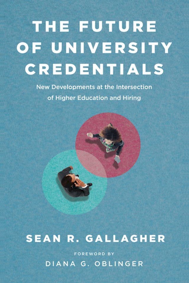  The Future of University Credentials(Kobo/電子書)