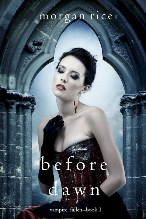 Before Dawn (Vampire, Fallen—Book 1)(Kobo/電子書)