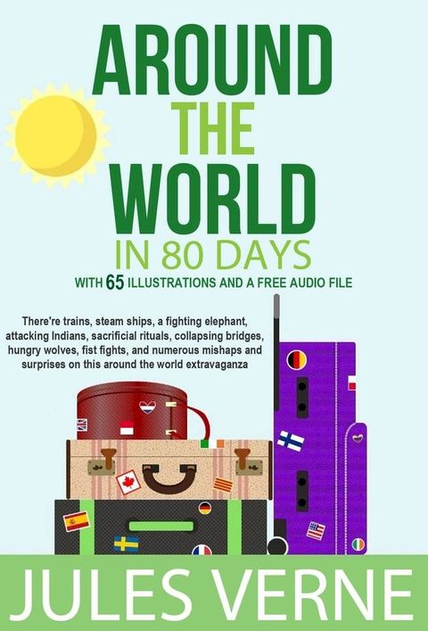 Around the World in 80 Days: With 65 Illustrations and a Free Audio File(Kobo/電子書)